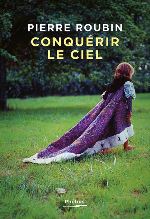 ebook cover of Conquérir le ciel, by Pierre Roubin