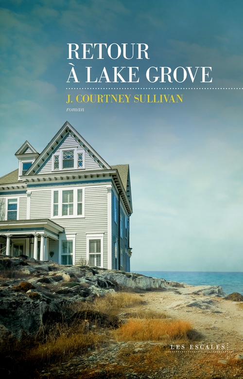 Couverture ebook de Retour à Lake Grove, de J. Courtney Sullivan