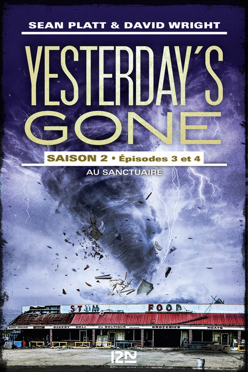 Couverture ebook de Yesterday's gone - Saison 2 - Episodes 3 et 4 Au sanctuaire, de Sean Platt, David Wright