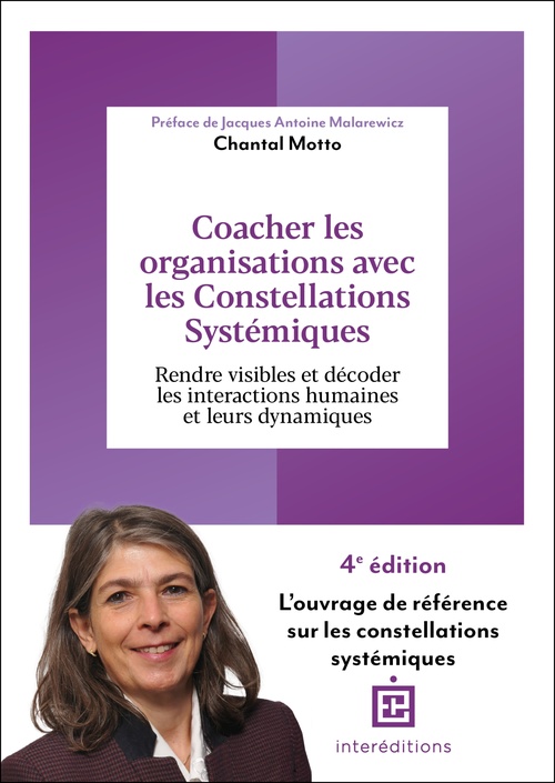 Couverture ebook de Coacher les organisations avec les Constellations systémiques - 4e éd., de Chantal Motto
