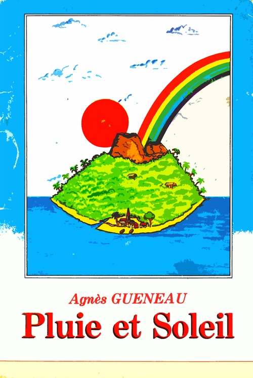ebook cover of Pluie et soleil, by Agnes Gueneau