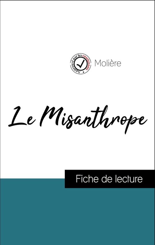 Couverture ebook de Analyse de l'oeuvre : Le Misanthrope (résumé et fiche de lecture plébiscités par les enseignants sur fichedelecture.fr), de Molière