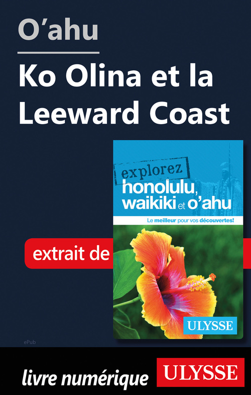 Couverture ebook de O'ahu - Ko Olina et la Leeward Coast, de Collectif