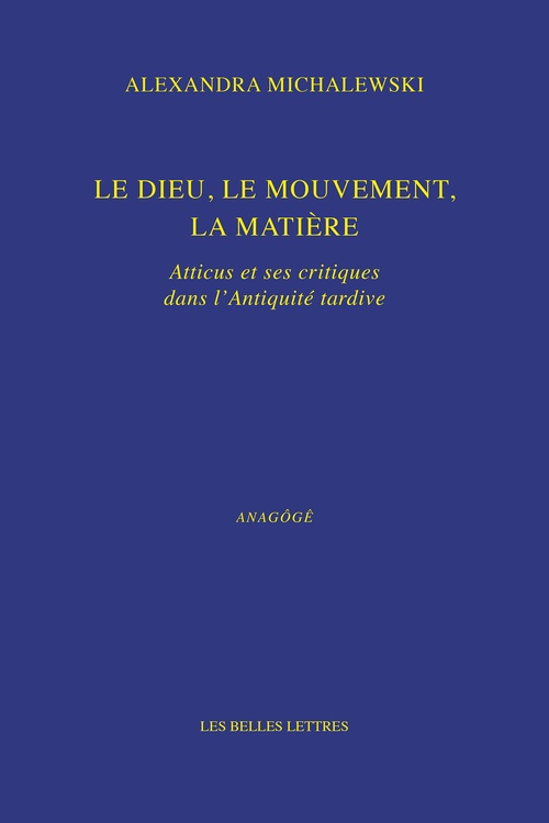 Couverture ebook de Le dieu, le mouvement, la matière, de Alexandra Michalewski