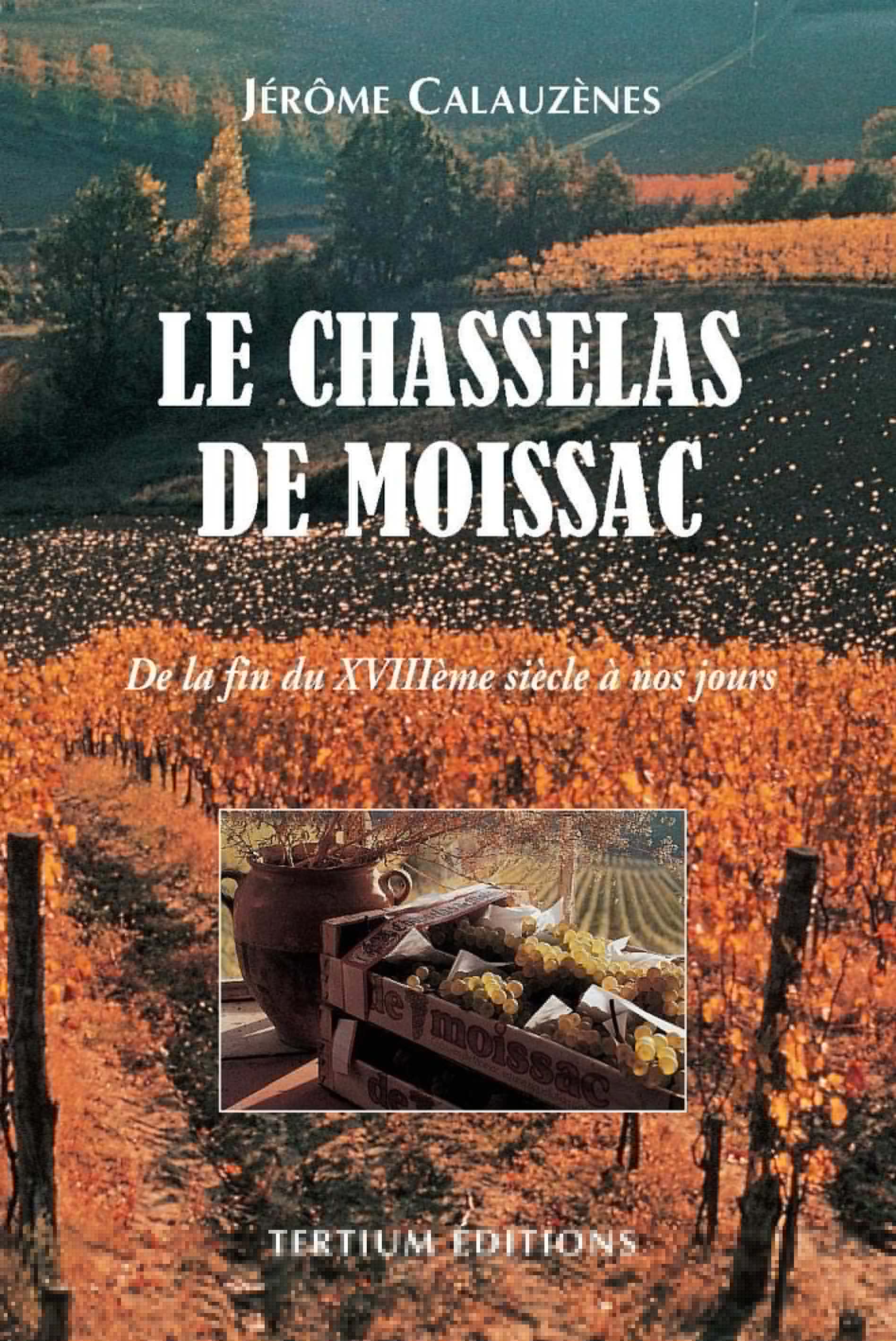 Couverture ebook de Le Chasselas de Moissac, de Calauzenes