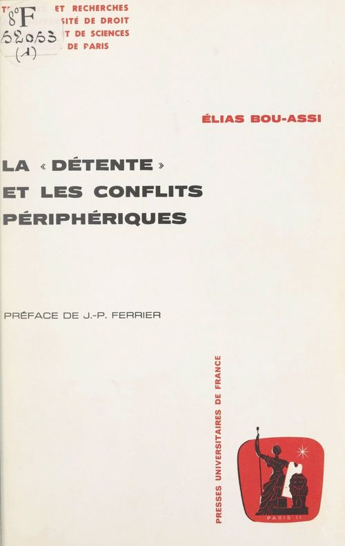 ebook cover of La détente et les conflits périphériques, by Elias Bou-Assi