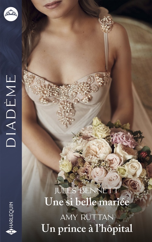 Couverture ebook de Une si belle mariée - Un prince à l'hôpital, de Amy Ruttan, Jules Bennett