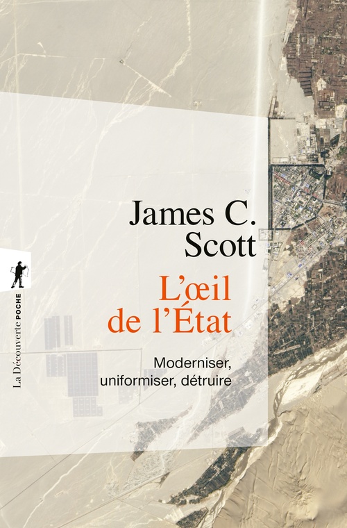 Couverture ebook de L'oeil de l'État - Moderniser, uniformiser, détruire, de James C. Scott