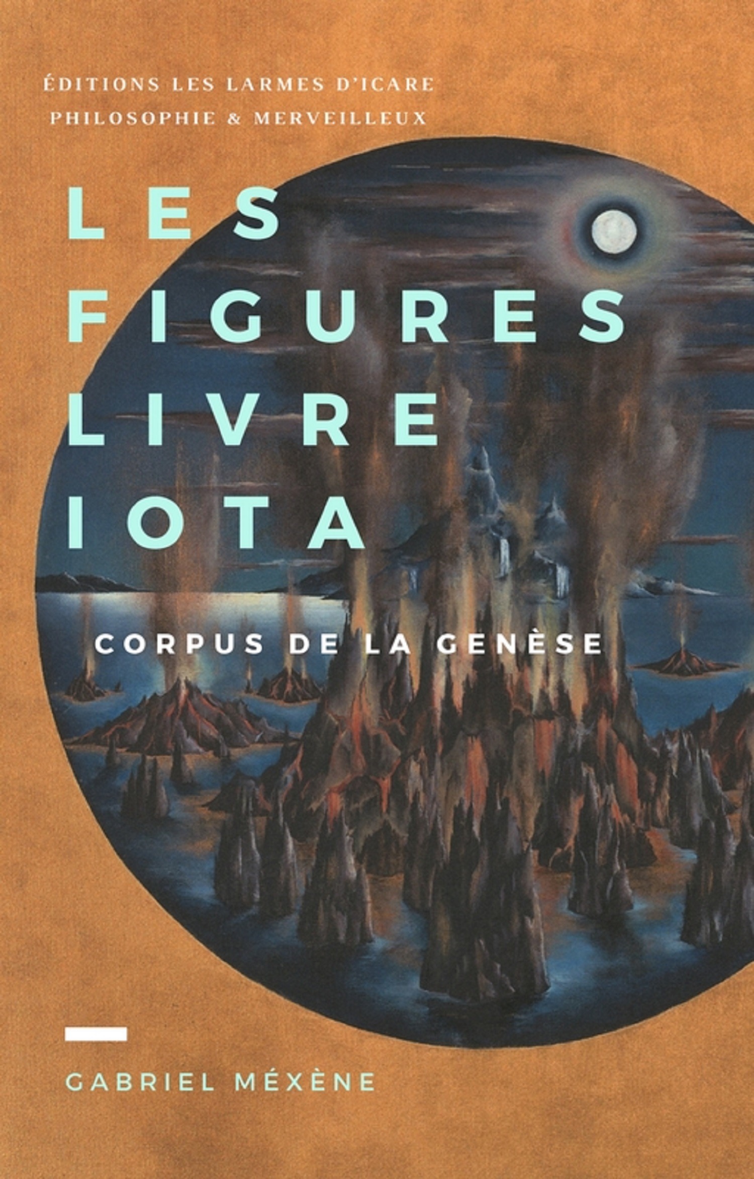 ebook cover of Les Figures, Livre Iota, by Gabriel Mexene