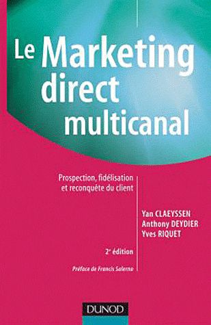 Couverture ebook de Le marketing client multicanal - 3e éd., de Yan Claeyssen, Anthony Deydier, Yves Riquet