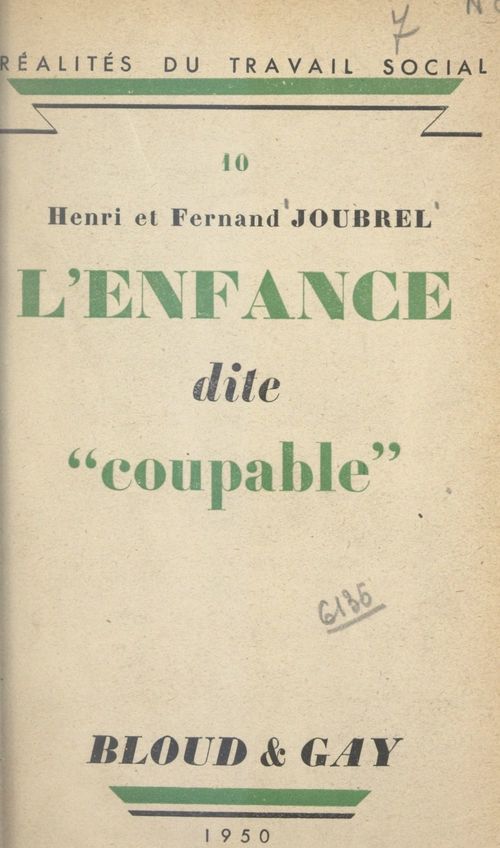 ebook cover of L'enfance dite coupable, by Fernand Joubrel, Henri Joubrel