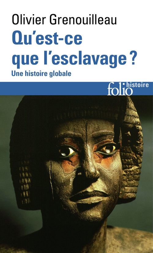 Couverture ebook de Qu'est-ce que l'esclavage ?, de Olivier Grenouilleau