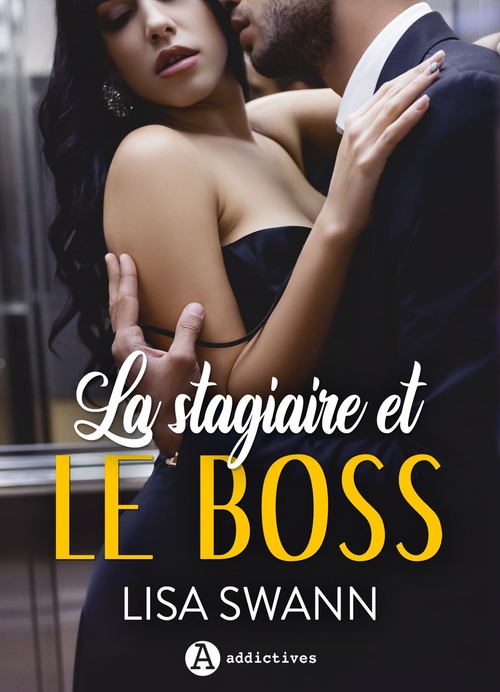 Couverture ebook de La Stagiaire et le Boss, de Lisa Swann