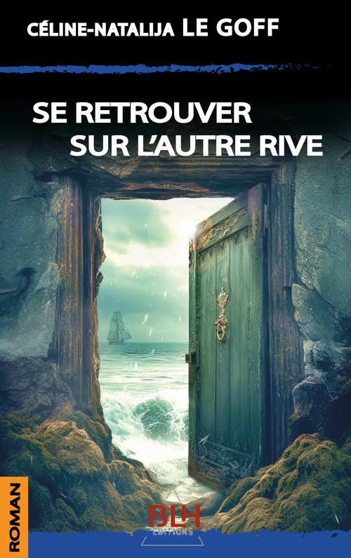 Couverture ebook de Se Retrouver sur l'autre rive, de Céline-Natalija Le Goff