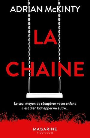 Couverture ebook de La chaîne, de Adrian McKinty