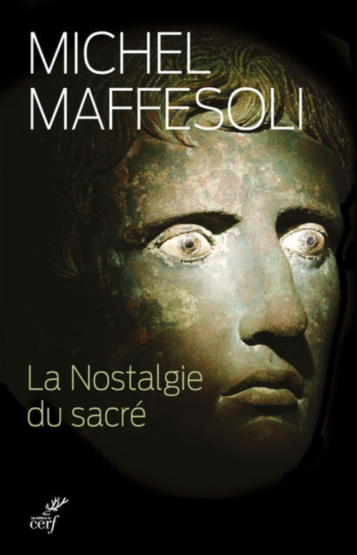 ebook cover of LA NOSTALGIE DU SACRE, by Michel Maffesoli