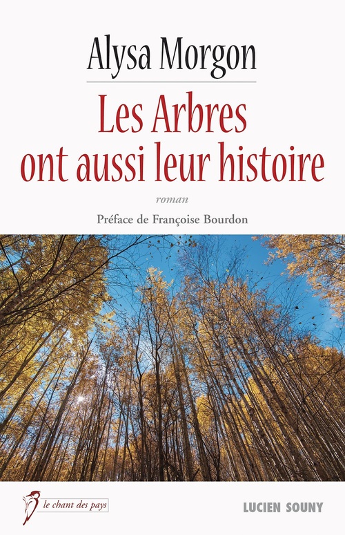 Couverture ebook de Les Arbres ont aussi leur histoire, de Alysa Morgon