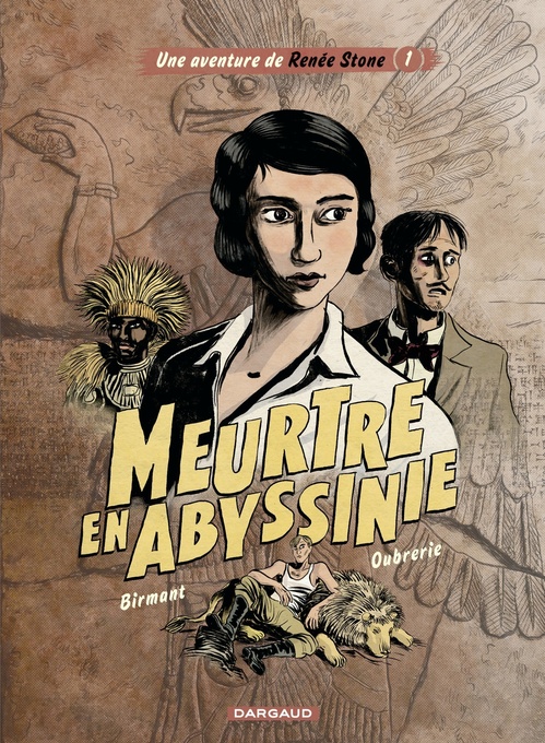 Couverture ebook de Une aventure de Renée Stone - Tome 1 - Meurtre en Abyssinie, de Julie Birmant