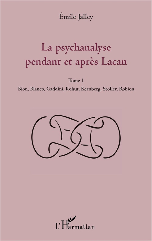 Couverture ebook de La psychanalyse pendant et après Lacan - Tome 1, de Emile Jalley