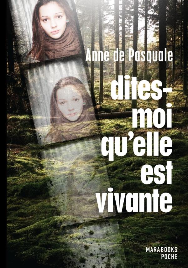 Couverture ebook de Dites-moi qu'elle est vivante, de Anne de Pasquale