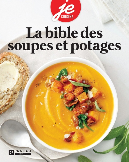 ebook cover of La bible des soupes et potages, by Pratico Edition Pratico Edition