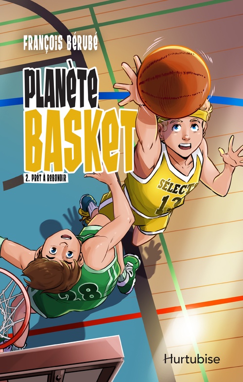 Couverture ebook de Planète basket - Tome 2, de François Bérubé