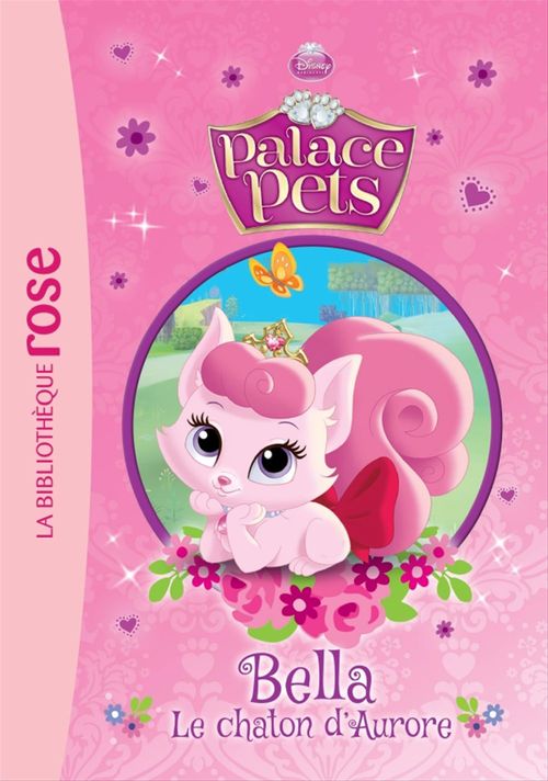 ebook cover of Palace Pets 01 - Bella, le chaton d'Aurore, by Disney