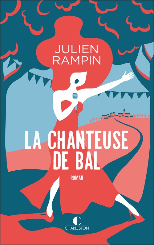 ebook cover of La Chanteuse de bal, by Julien Rampin