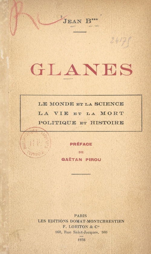 Couverture ebook de Le monde et la science, la vie et la mort, politique et histoire, de Jean B*** Glanes
