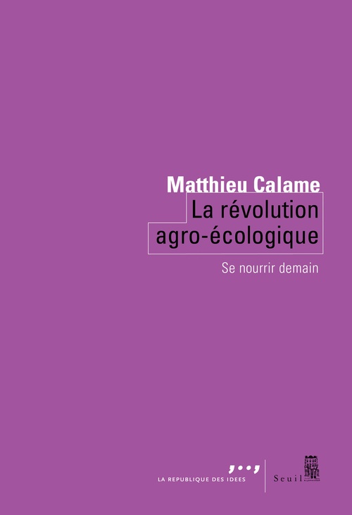 Couverture ebook de La Révolution agro-écologique, de Matthieu Calame