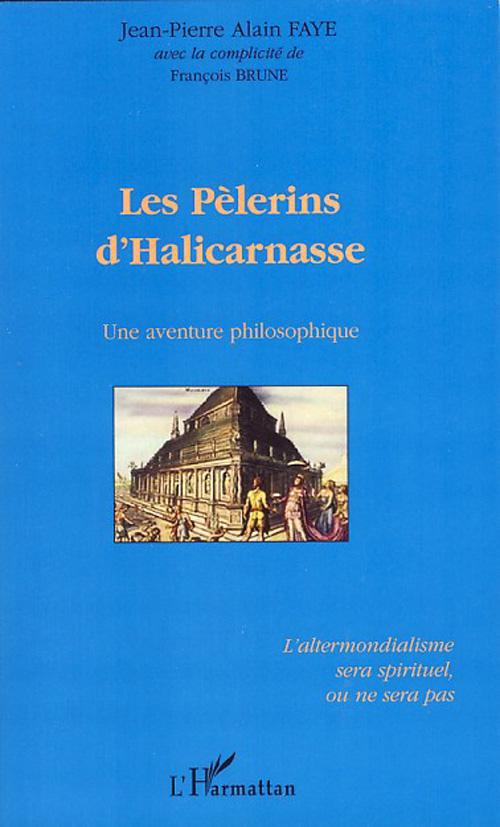 ebook cover of Les pèlerins d'Halicarnasse, by Jean-Pierre Faye