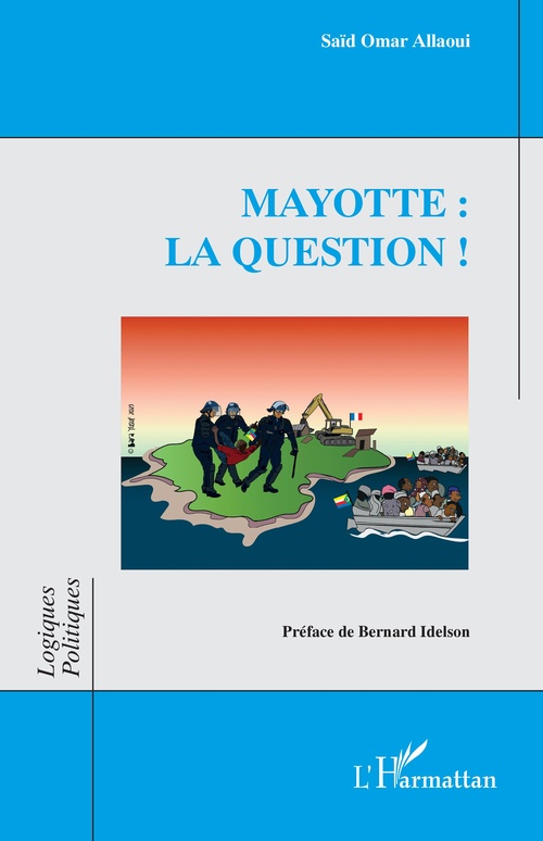 Couverture ebook de Mayotte : la question !, de Saïd Omar Allaoui