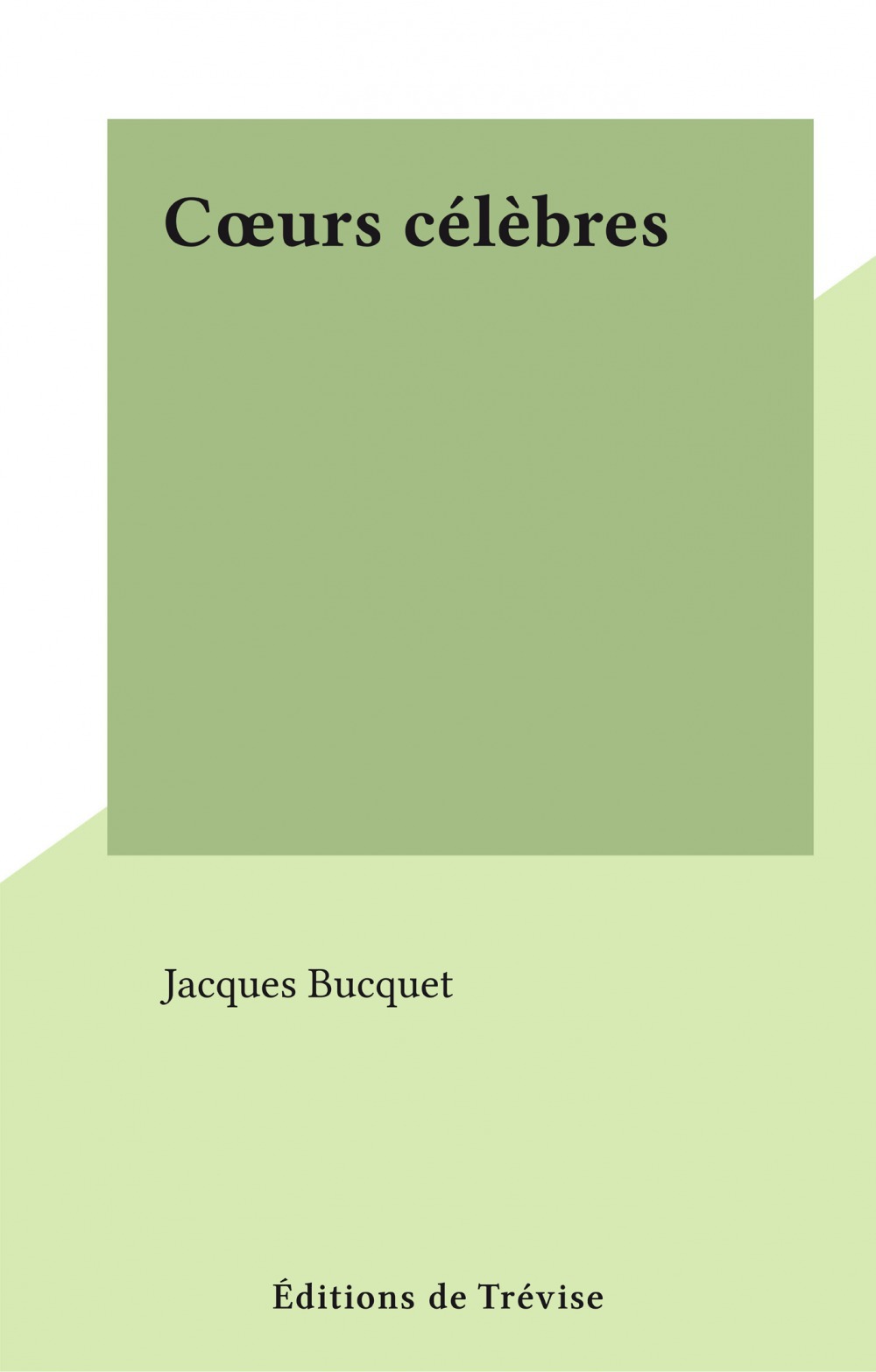 ebook cover of Coeurs célèbres, by Jacques Bucquet