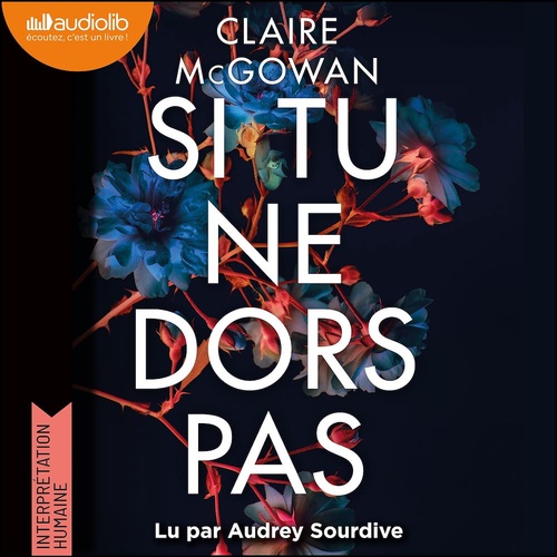 audiobook cover of Si tu ne dors pas, by Claire McGowan