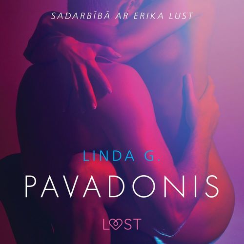 Couverture audiobook de Pavadonis - Erotisks stasts, de Linda G