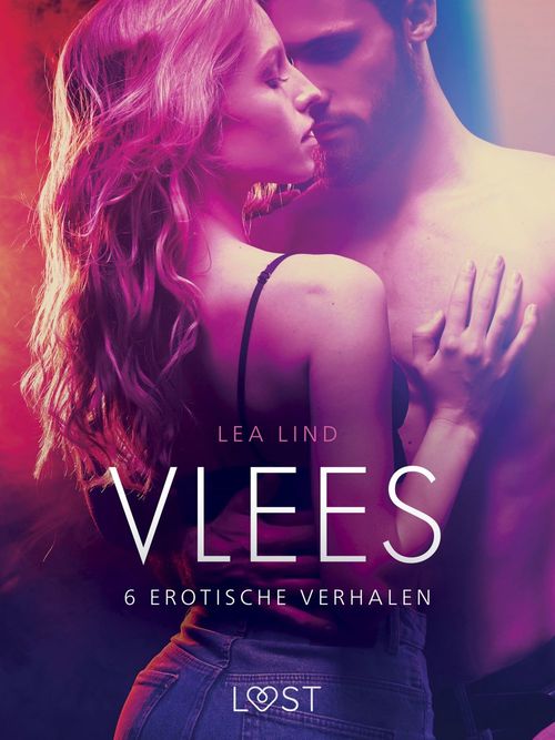 ebook cover of Vlees - 6 erotische verhalen, by Lea Lind