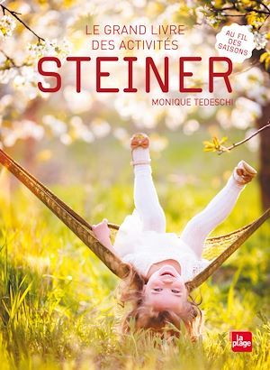ebook cover of Le grand livre des activités Steiner, by Monique Tedeschi