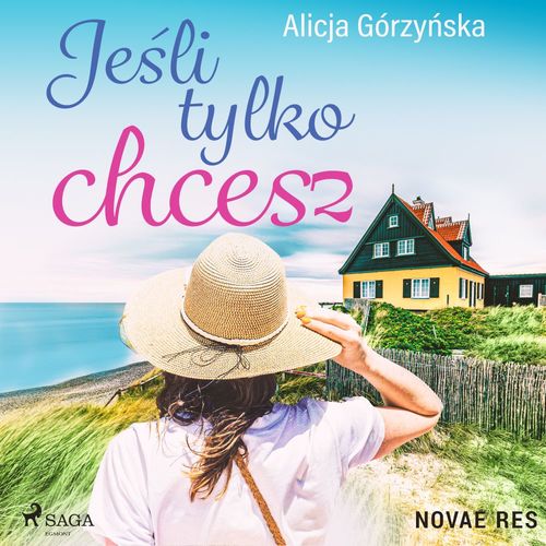 Couverture audiobook de Je´sli tylko chcesz, de Alicja Gorzynska