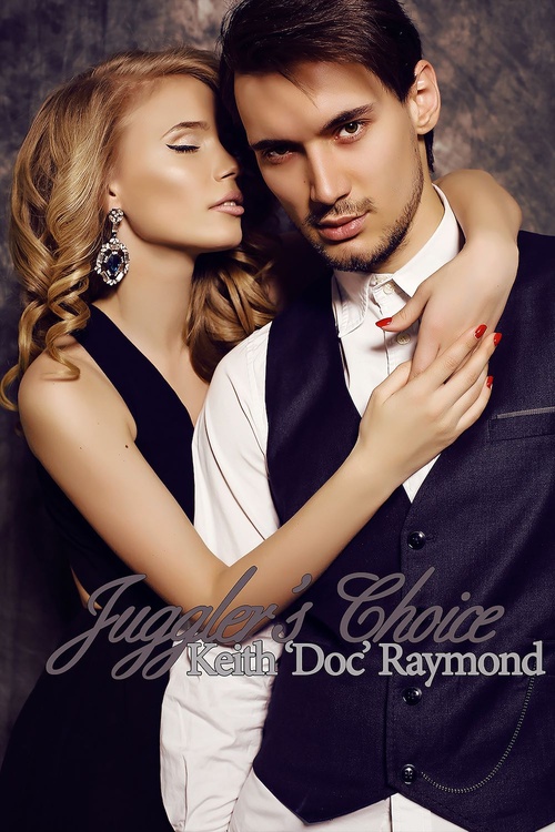 Couverture ebook de Juggler's Choice, de Keith 'Doc' Raymond