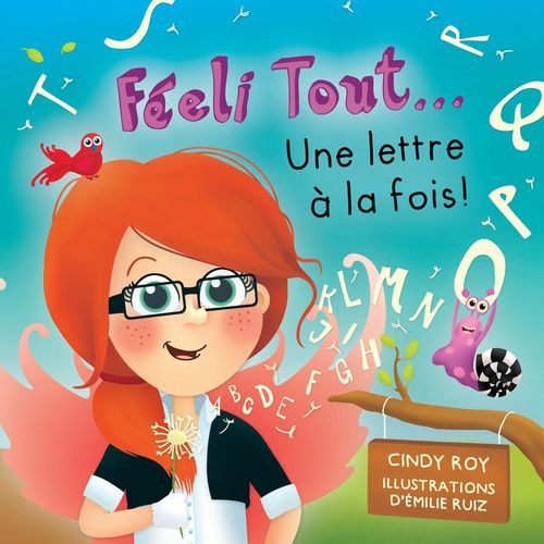 ebook cover of Féeli Tout... Une lettre à la fois!, by Cindy Roy