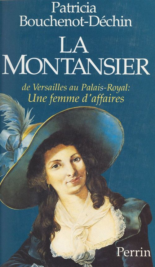 Couverture ebook de La Montansier, de Patricia Bouchenot-Déchin