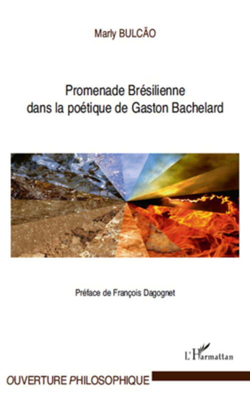 Couverture ebook de Promenade Brésilienne dans la poétique de Gaston Bachelard, de Marly Bulcao