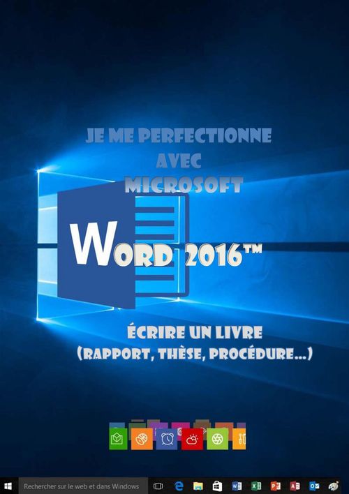 Couverture ebook de Je me perfectionne avec Word 2016 - Écrire un livre (rapport, thèse...), de Joel Green