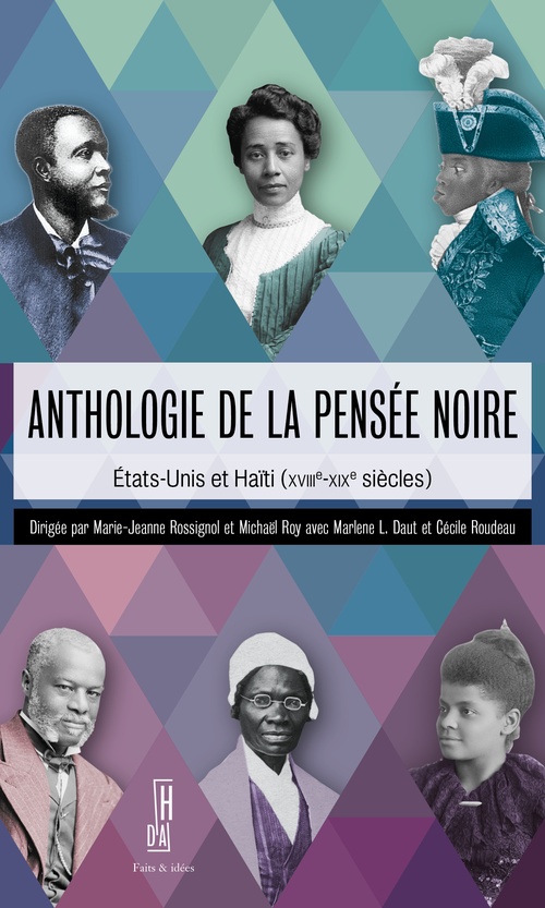ebook cover of Anthologie de la pensée noire, by Marlene L. Daut, Marie-Jeanne Rossignol, Cécile Roudeau, Michael Roy