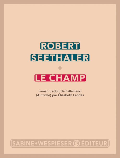 Couverture ebook de Le Champ, de Robert Seethaler, Elisabeth Landes