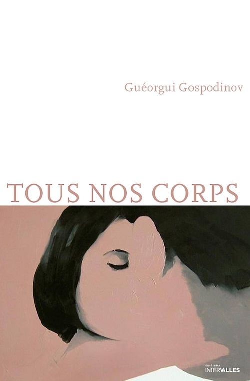 ebook cover of Tous nos corps, by Guéorgui Gospodinov