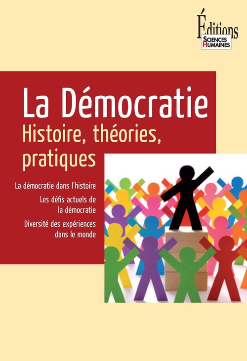 ebook cover of La Démocratie. Histoire, théories, pratiques, by Jean-Vincent Holeindre, Benoît Richard
