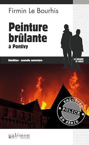 Couverture ebook de Peinture brûlante à Pontivy, de Firmin Le bourhis