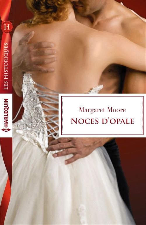 Couverture ebook de Noces d'opale, de Margaret Moore