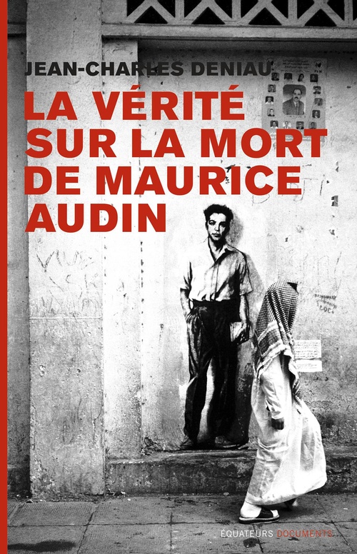 Couverture ebook de La vérité sur la mort de Maurice Audin, de Jean-Charles Deniau